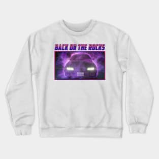 Back On The Rocks Crewneck Sweatshirt